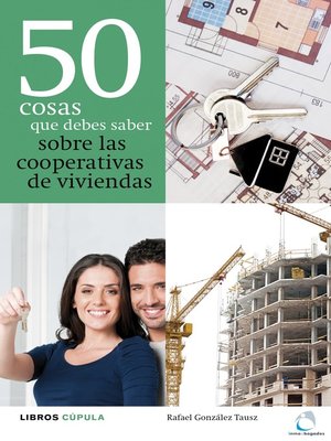 cover image of 50 cosas que debes saber sobre las cooperativas de viviendas